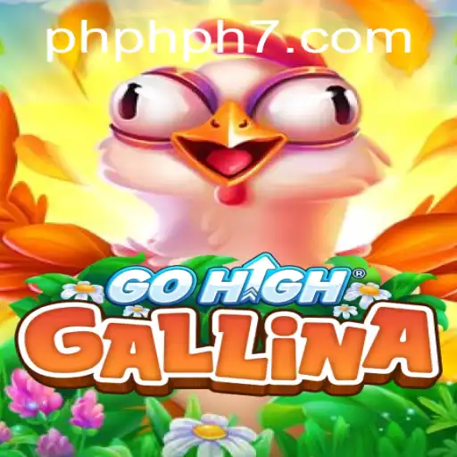 GoHighGallina: A Riveting Adventure with PHPH7